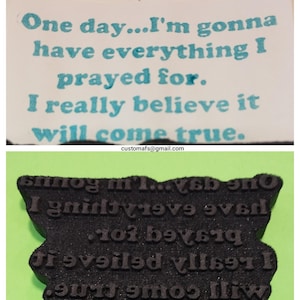 One Day...Prayed...Come True - Foam Stamps - Custom Wholesale Art Foam Stamps AFS