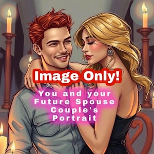 Future Spouse Drawing | Image Only | Couple’s Portrait | Personalized Psychic Art | Anime, Sketch, or Realistic Style | Fantasy Love Reading