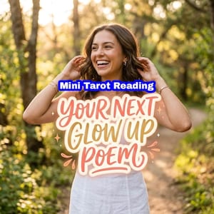 May include: A graphic overlay featuring the text Mini Tarot Reading and Your Next Glow Up Poem in a stylized font. The text is layered over a white garment, with the words displayed in shades of pink, orange, and cream with small star accents.