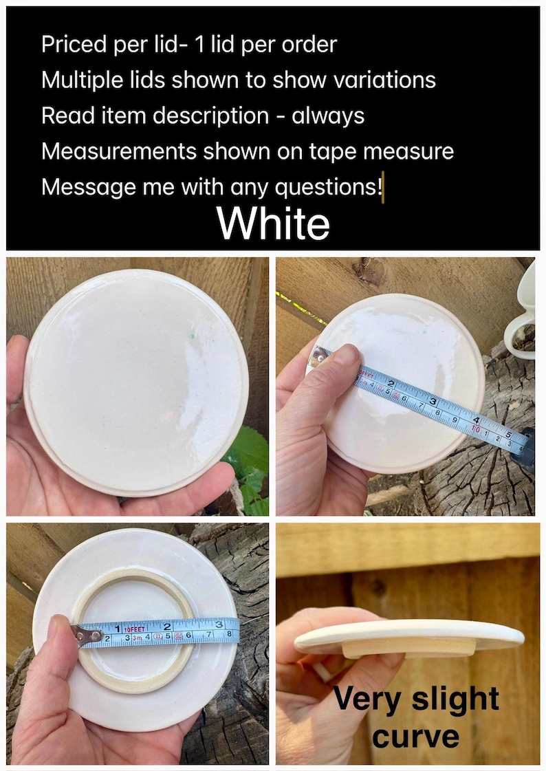 May include: A round white ceramic lid with a smooth finish. The lid features a very slight curve. A measuring tape is shown across the lid, indicating a diameter of approximately 3.25 inches. The lid has a circular raised rim on the underside.