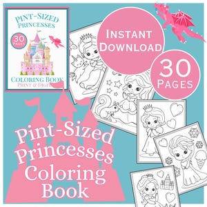 Pint-Sized Princesses Coloring Book: 30 Coloring Pages, Kid&#39;s Coloring Book, Instant Digital Download, Princess Coloring Pages