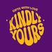 Kindly Yours