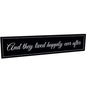 And They Lived Happily Ever After Carved Wood Sign 5x24