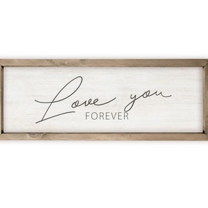 Love You Forever Farmhouse Style Wood Wall Decor Sign Framed