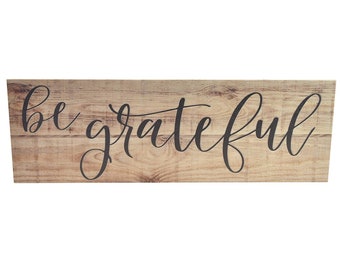 Be Grateful Farmhouse Style Wood Wall Decor Sign