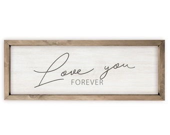 Love You Forever Farmhouse Style Wood Wall Decor Sign