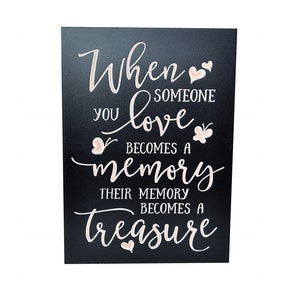 When Someone You Love Becomes A Memory Carved Wood Wall Sign 10x14