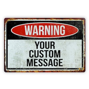 Personalized Custom Warning Aluminum Sign 8x12