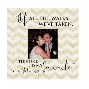 Of All The Walks We&#39;ve Taken This One Is My Favorite Personalized Picture Frame 3.5x3.5