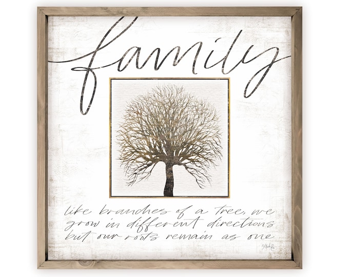Family Like Branches Of A Tree We Grow In Different Directions Farmhouse Style Wall Decor Sign - Available In Three Sizes