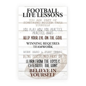 Football Life Lessons Farmhouse Style Wall Decor Sign - Available In Four Sizes