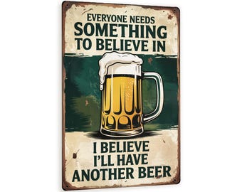 I Believe I’ll Have Another Beer Sign – 8x12 Vintage Metal Bar Wall Art, Funny Rustic Beer Mug Decor For Man Cave, Pub, Or Garage