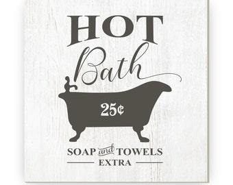 Hot Bath Soap And Towels Extra Farmhouse Style Wood Wall Decor Sign