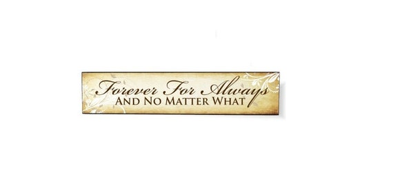 Forever for Always and No Matter What Farmhouse Style Wood - Etsy