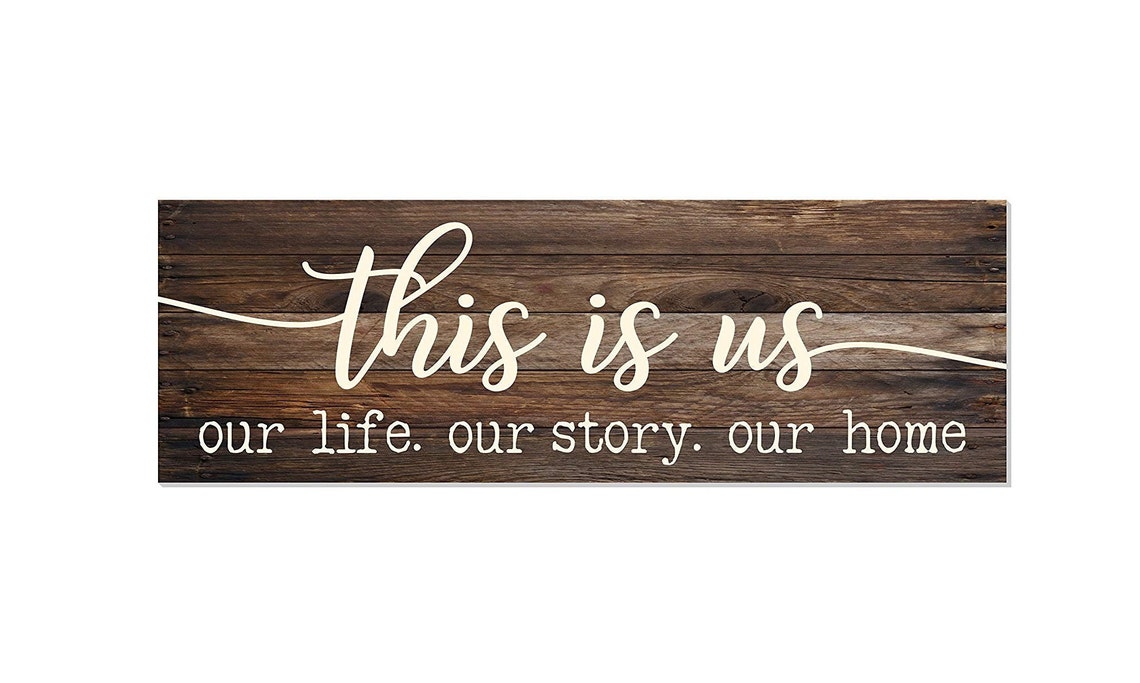 This is Us Our Life Our Story Our Home Rustic Wood Wall Sign Etsy