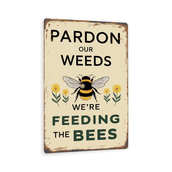 Pardon Our Weeds We’re Feeding The Bees Sign – 8x12 Vintage Garden Metal Wall Art, Rustic Bee & Daisy Yard Decor, Outdoor Nature Plaque