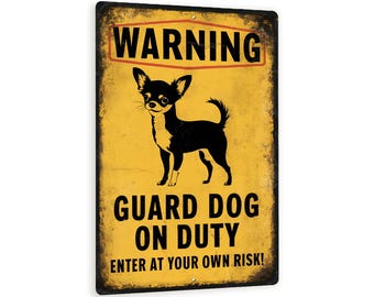 Funny Chihuahua Guard Dog Warning Sign – Vintage-Style Pet Humor Sign For Home Or Yard – Enter At Your Own Risk Dog Decor 8x12