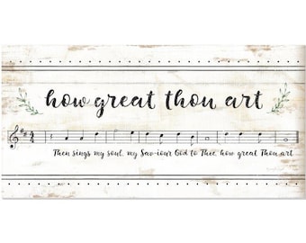 How Great Thou Art Farmhouse Style Wood Wall Decor Sign - Available In Four Sizes