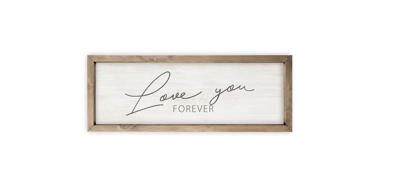 Love You Forever Farmhouse Style Wood Wall Decor Sign Framed