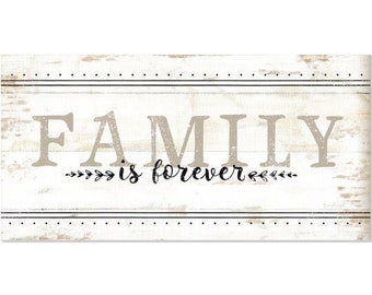 Family Is Forever Farmhouse Style Wood Wall Decor Sign