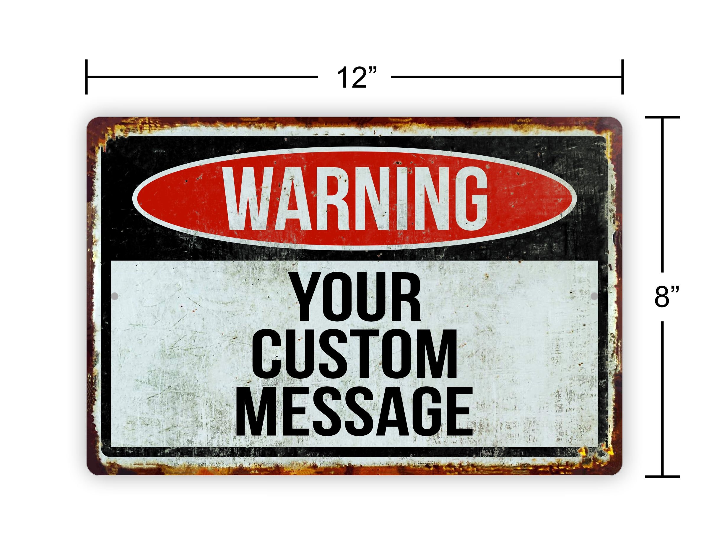 Custom Alert Sign Personalized Custom Warning Aluminum Sign 8x12 - Etsy