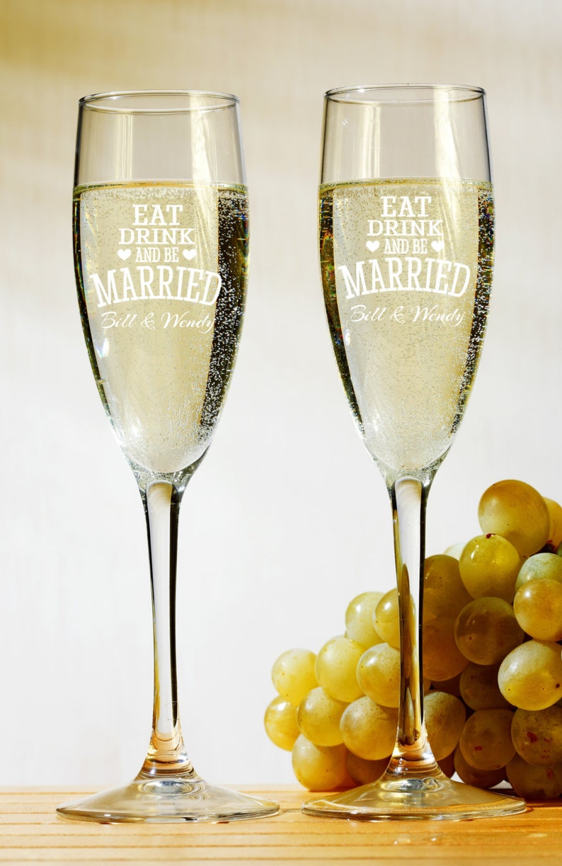 Personalized Engraved Champagne Toasting Glasses Eat Drink And Be Married Set of 2 image 1