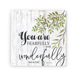 You Are Fearfully And Wonderfully Made Farmhouse Style Wood Wall Decor Sign