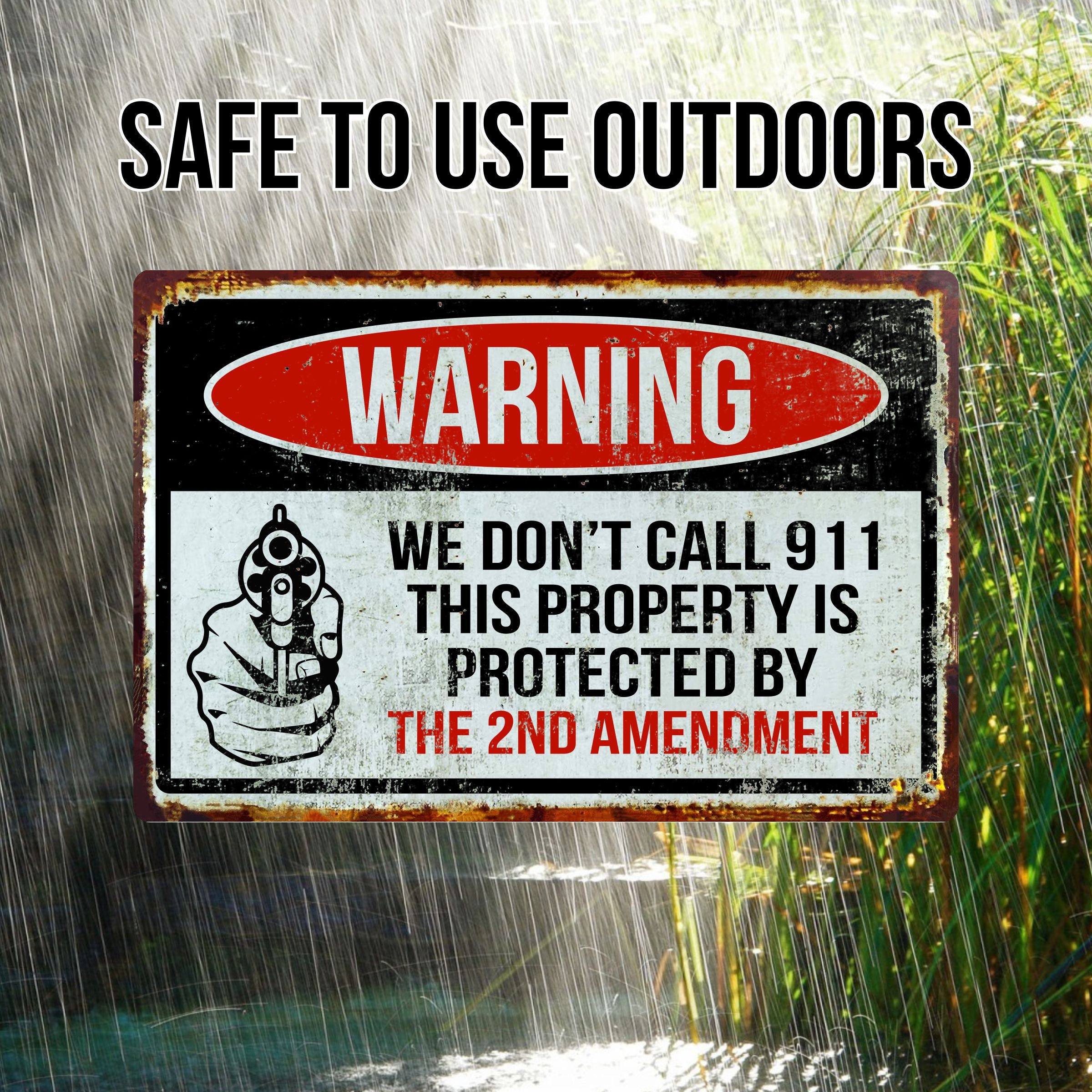 Aluminiumschild „We Don‘t Call 911“ – 20,3x30,5 Cm, 0,3 Cm Dick, Für Draußen, Handgefertigt In USA