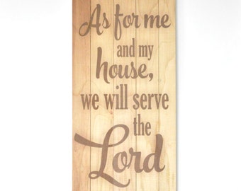 As For Me And My House We Will Serve The Lord Farmhouse Style Wood Wall Decor Sign 11x22