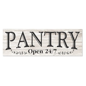 Farmhouse Pantry Sign: Open 24/7 Kitchen Wall Decor