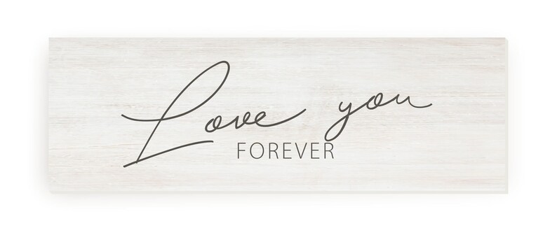 Love You Forever Farmhouse Style Wood Wall Decor Sign Unframed