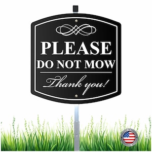 Elegant Aluminum &quot;Please Do Not Mow&quot; Sign With Reflective Text - Includes 28&quot; Stake And Hardware For Yard Lawn Maintenance