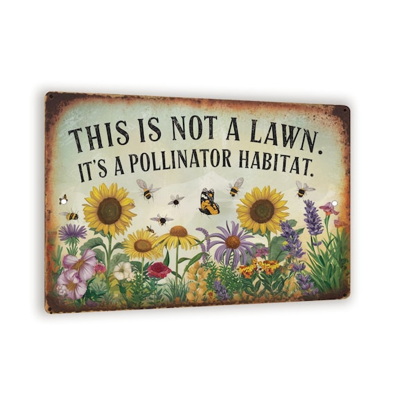 Vintage-Style "This Is Not A Lawn. It's A Pollinator Habitat" Metal Sign - Distressed Rustic Decor With Bees, Butterflies, And Flowers 8x12