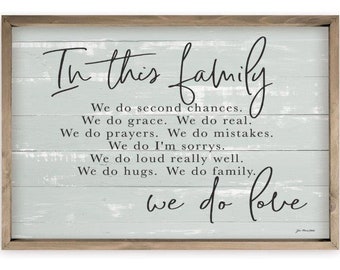 In This Family We Do Second Chances Farmhouse Style Wood Wall Decor Sign