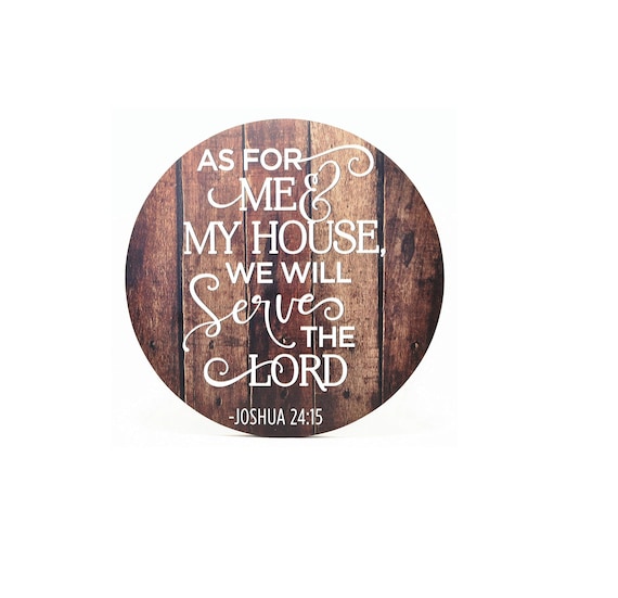 As For Me And My House We Will Serve The Lord Rustic Round Etsy