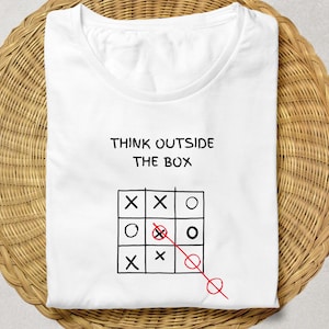 Think Outside the Box Shirt – Funny Hand-Drawn Tic Tac Toe Design | Creative Motivation T-Shirt for Free Thinkers