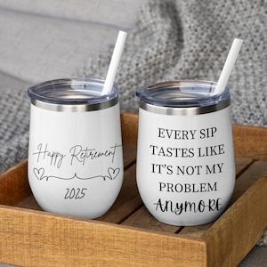 Retirement Wine Tumbler, Happy Retirement Cup, Retirement Gift For Boss Co Worker, Officially Retired Cup for Her