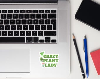 Crazy Plant Lady Bubble-Free Vinyl Sticker