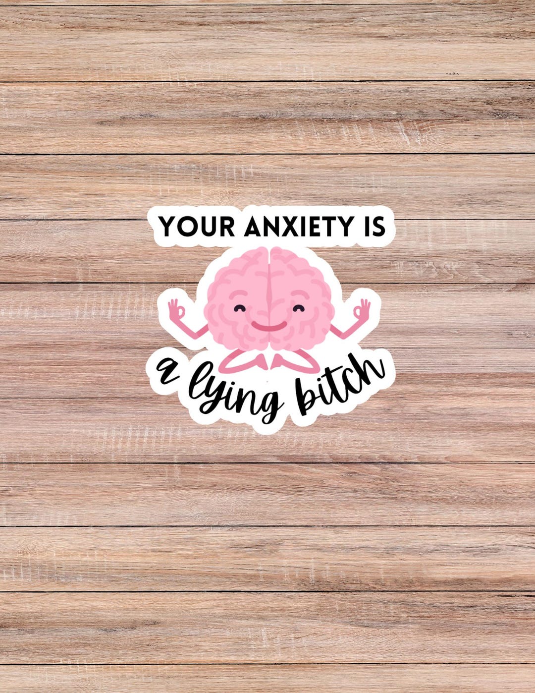 Your Anxiety is A Liar Funny Sticker - Etsy