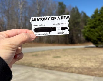 Anatomy Of A Pew Sticker