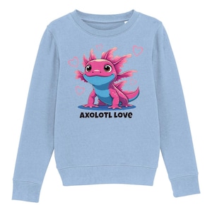 Axolotl Love sweatshirt, Axolotl sweatshirt, girl sweatshirt, kids sweatshirt, organic vegan sweatshirt
