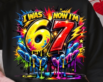 I Was 6 Now I Am 7 PNG Kids | Funny 7th Birthday Meme Design | Six Seven Meme Colorful Paint