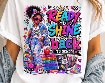 Ready to Shine PNG, Graffiti Back to School Sublimation Design, Cool Girls School Shoes Books Graphic, Melanin Digital Download