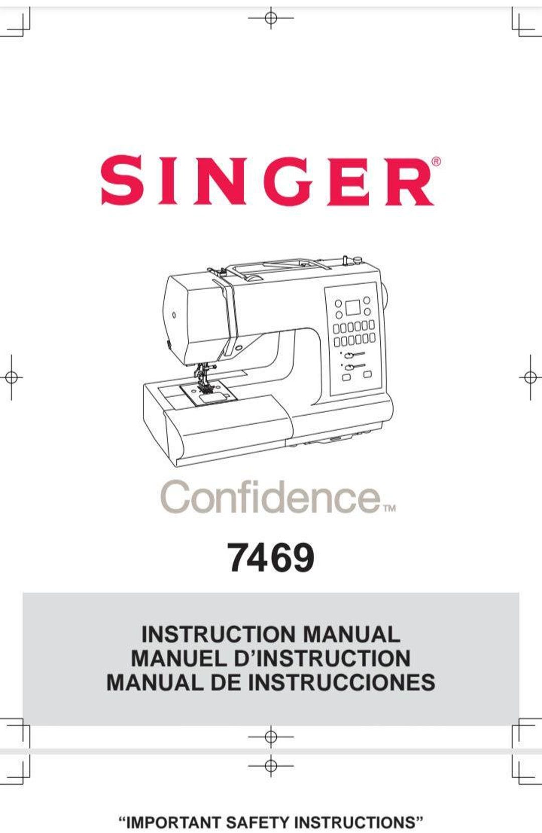 Singer Machine Model 7464 SINGER C7469 Confidence Model Sewing Machine • Instructional Manual ...