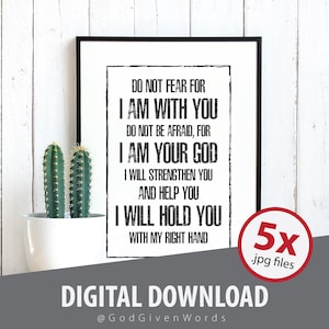 Do Not Fear, For I Am With You – Isaiah 41:10 Bible Verse Print, Christianity Wall Art, Scripture Printable, Inspiring Bible Quote