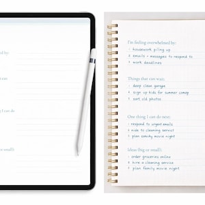 May include: A digital tablet and a spiral notebook with lined pages. The tablet displays prompts for listing overwhelming tasks, things that can wait, and actions to take. The notebook has similar prompts and a gold pen.
