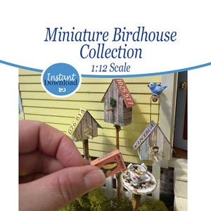 4 pc Miniature Garden collection, Birdhouses and a birdseed box for your Dollhouse. 1:12 scale instant download printable