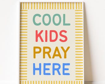 Cool Kids Pray Here poster | Christian Kids Wall Art | Nursery Wall Art | Kids Room Christian Decor | Printable Art | Digital Download