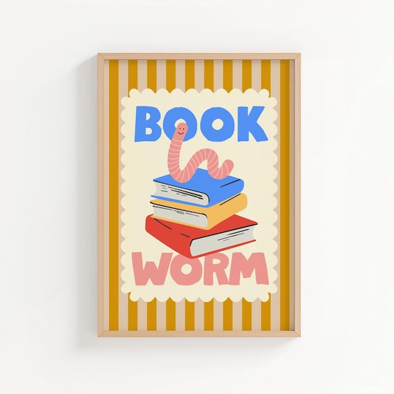 Bookworm Poster for Kids, Reading Wall Art, Nursery, Playroom & Classroom Decor, Fun Educational Printable, Kids Room Literacy Poster