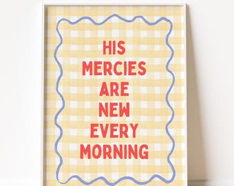 His Mercies Are New Every Morning | Digital Christian Kids Wall Art | Nursery Wall Art | Kids Room Christian Decor | Printable Art